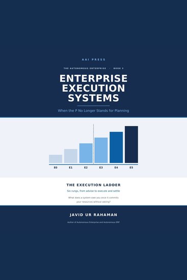 Enterprise Execution Systems - When the P No Longer Stands for Planning - cover