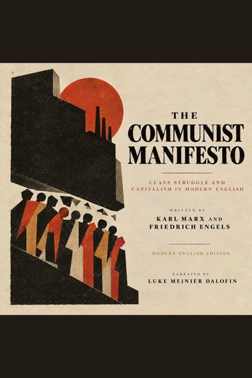 The Communist Manifesto - Class Struggle and Capitalism in Modern English - cover