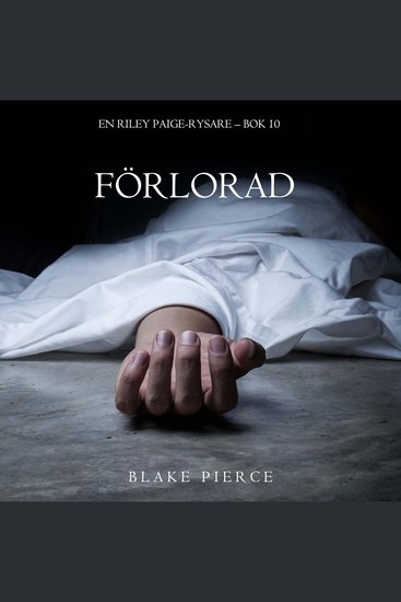 Förlorad (En Riley Paige-Rysare – Bok 10) - cover