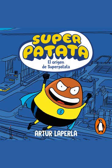 Superpatata 1 - El origen de superpatata - cover