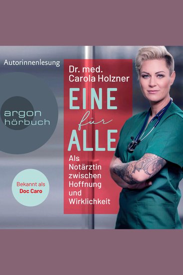 Eine für alle - Als Notärztin zwischen Hoffnung und Wirklichkeit (Ungekürzt) - cover