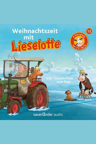 Lieselotte Filmhörspiele Folge 12: Weihnachtszeit mit Lieselotte (Vier Hörspiele) - cover