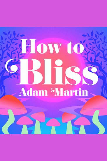 How to Bliss - cover