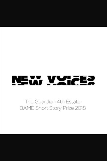New Voices: The Guardian 4th Estate BAME Short Story Prize 2018 - cover
