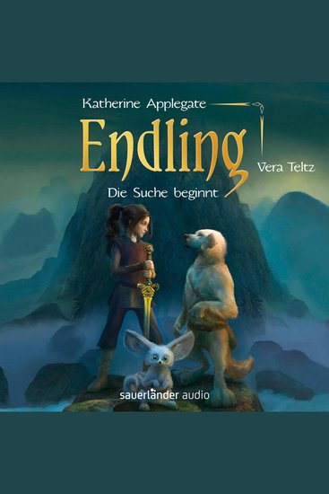 Endling - Die Suche beginnt - Die Endling-Trilogie Band 1 (Ungekürzte Lesung) - cover