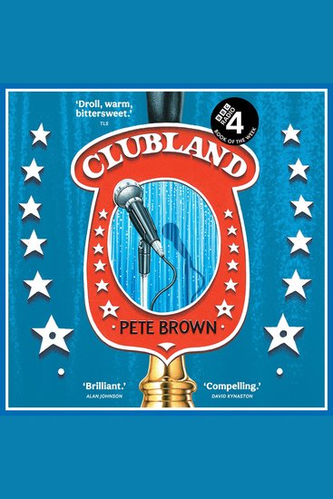 Clubland: How the working men’s club shaped Britain - cover