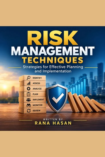 Risk management techniques - Strategies for effective planning and implementation - cover