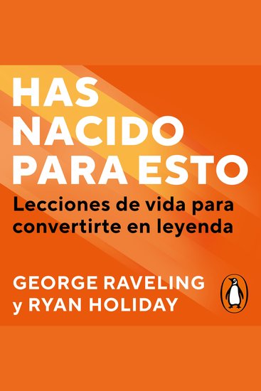 Has nacido para esto - Lecciones de vida para convertirte en leyenda - cover
