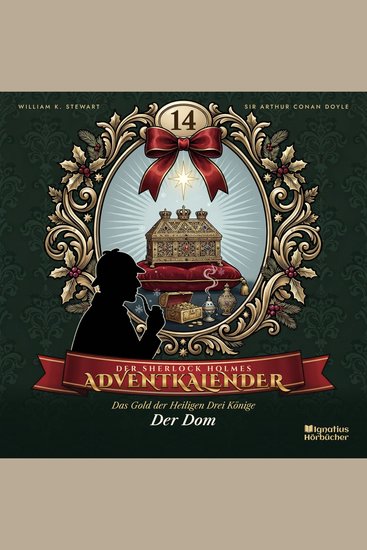 Der Dom (Der Sherlock Holmes-Adventkalender: Das Gold der Heiligen Drei Könige Folge 14) - cover