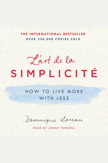 L'art de la Simplicité - How to Live More with Less - cover