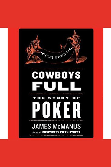 Cowboys Full - The Story of Poker - cover