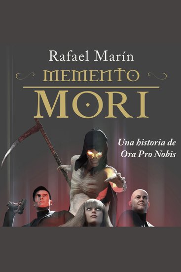 Memento Mori Una historia de Ora Pro Nobis - cover