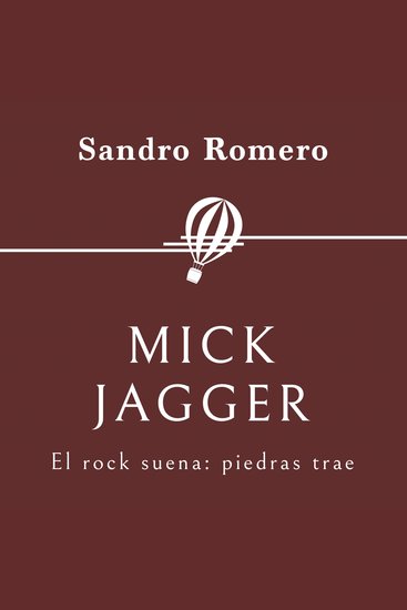 Mick Jagger El rock suena: piedras trae - cover