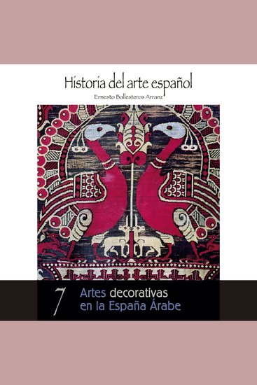 Artes decorativas en la España Árabe - cover