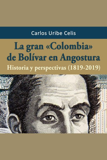 La gran Colombia de Bolívar en Angostura - cover