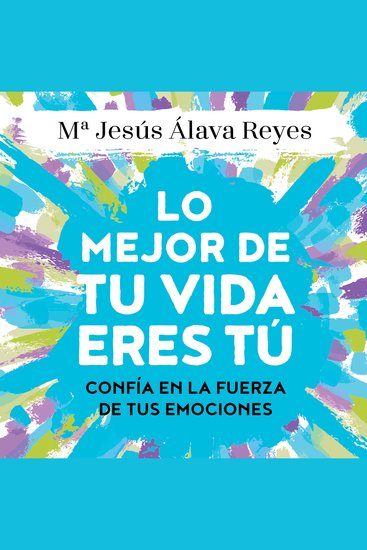 Lo mejor de tu vida eres tú - cover