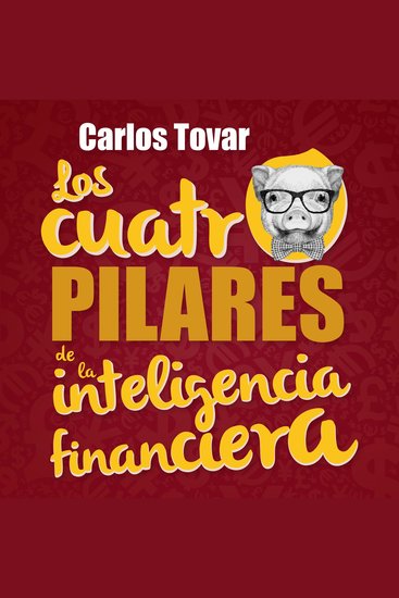 Los cuatro pilares de la inteligencia financiera - cover