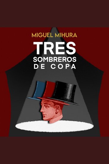 Tres sombreros de copa - cover