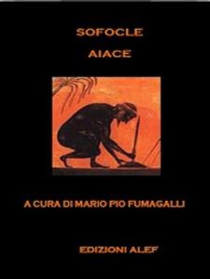 Sofocle Aiace - a cura di Pio Mario Fumagalli - cover