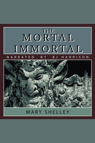 The Mortal Immortal - cover