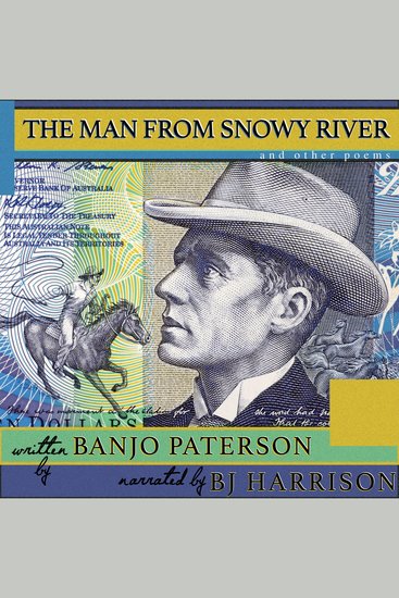 The Man from Snowy River and Other Poems - Classic Tales Edition - cover