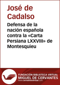Defensa de la nación española contra la «Carta Persiana LXXVIII» de Montesquieu