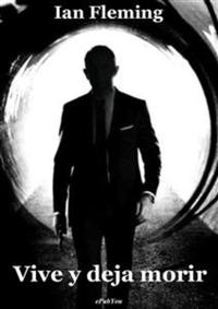 Vive y deja morir