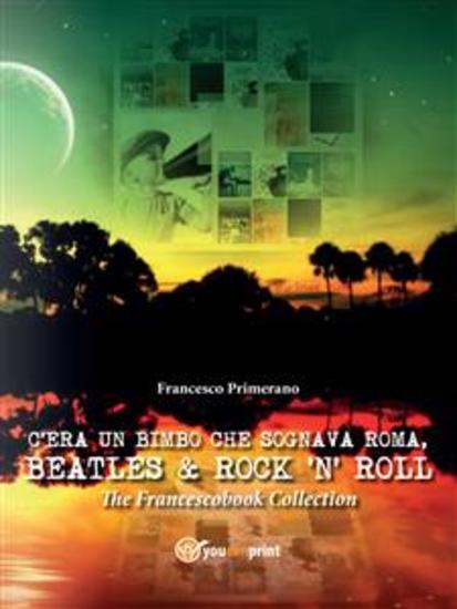 C'era un bimbo che sognava Roma Beatles & Rock'n' Roll - cover