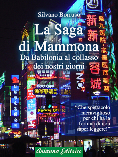 La Saga di Mammona - da Babilonia al collasso dei nostri giorni - cover