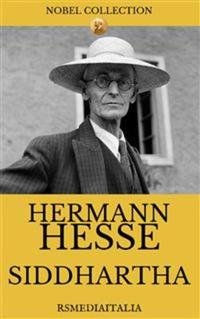 Siddhartha (RSMediaItalia Nobel Collection) (Illustrated)