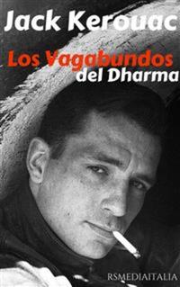 Los Vagabundos Del Dharma (RSMediaItalia Modern Classics)