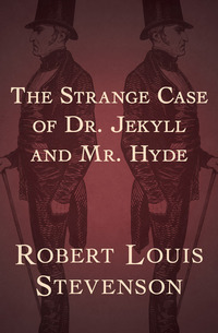 The Strange Case of Dr Jekyll and Mr Hyde