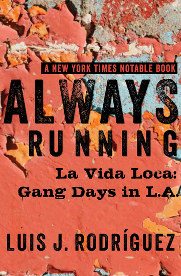 Always Running - La Vida Loca: Gang Days in LA - cover