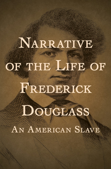 Narrative of the Life of Frederick Douglass - An American Slave - cover