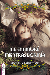 Me enamoré mientras dormía - Huérfanos enamorados 1