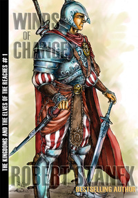 Winds of Change (Kingdoms and the Elves of the Reaches Book 1 10th Anniversary Edition)