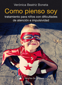 Como pienso soy - Tratamiento para niños con dificultades de atención e impulsividad