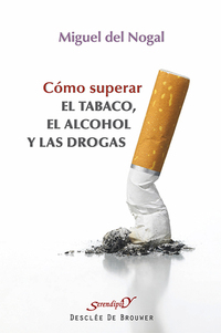 Cómo superar el tabaco el alcohol y las drogas