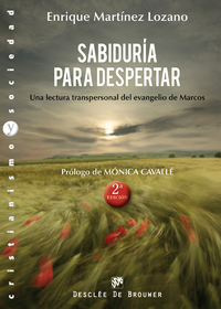 Sabiduría para despertar - Una lectura transpersonal del evangelio de Marcos