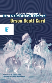 El profeta rojo - Serie La historia de Alvin el Hacedor (Alvin Maker II)