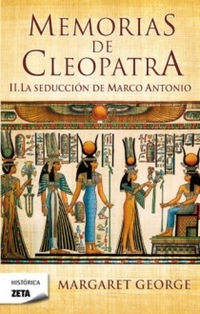 Memorias de Cleopatra 2 La seducción de Marco Antonio - MEMORIAS DE CLEOPATRA II