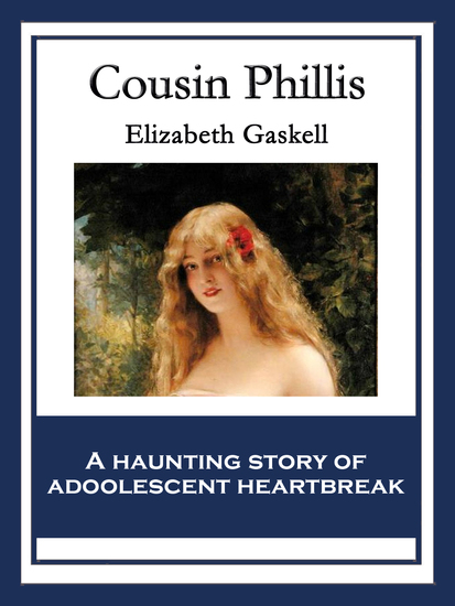 Cousin Phillis - With linked Table of Contents - cover