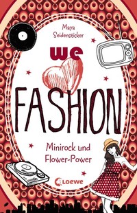 we love fashion 1 - Minirock und Flower-Power