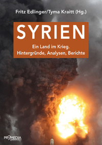 Syrien - Ein Land im Krieg Hintergründe Analysen Berichte