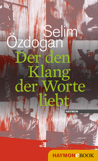 Der den Klang der Worte liebt - Geschichte - cover