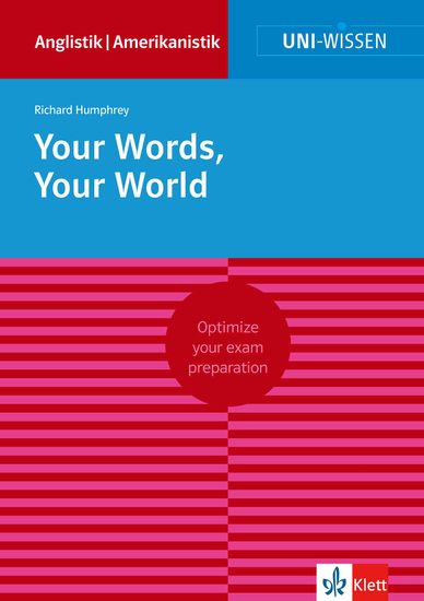 Uni-Wissen Your Words Your World - Optimize your exam preparation Anglistik Amerikanistik - cover