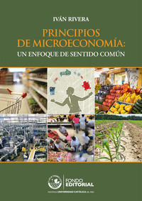 Principios de Microeconomía - Un enfoque de sentido común