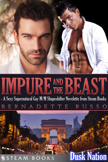 Impure and the Beast - A Sexy Supernatural Gay M M Shapeshifter Novelette from Steam Books - cover