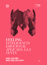 FEELING Inteligencia emocional aplicada a la venta