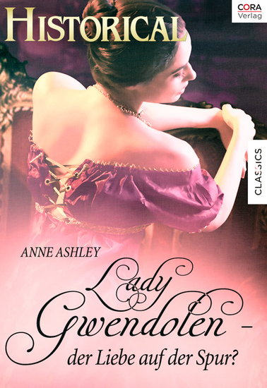 Lady Gwendolen - der Liebe auf der Spur? - cover